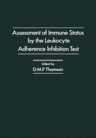 Assessment of Immune status by the Leukocyte Adherence Inhibition Test