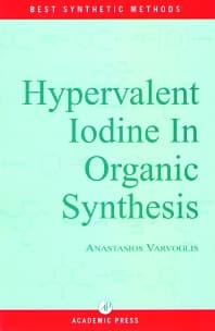 Hypervalent Iodine in Organic Synthesis