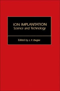 Ion Implantation Science and Technology