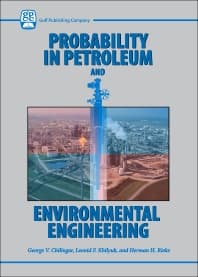 Probability in Petroleum and Environmental Engineering