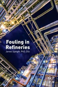 Fouling in Refineries