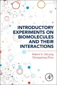 Introductory Experiments on Biomolecules and their Interactions