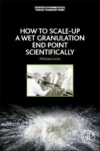 How to Scale-Up a Wet Granulation End Point Scientifically