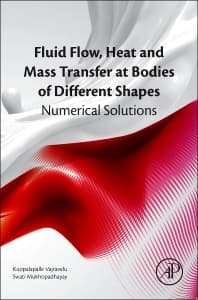 Fluid Flow, Heat and Mass Transfer at Bodies of Different Shapes