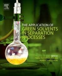 The Application of Green Solvents in Separation Processes