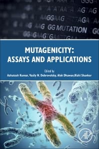 Mutagenicity: Assays and Applications