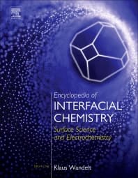 Encyclopedia of Interfacial Chemistry