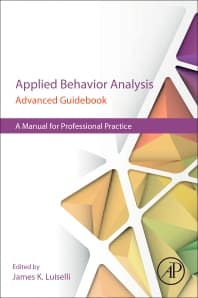 Applied Behavior Analysis Advanced Guidebook