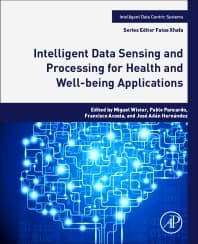 Intelligent Data Sensing and Processing for Health and Well-being Applications