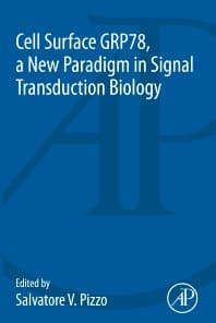 Cell Surface GRP78, a New Paradigm in Signal Transduction Biology