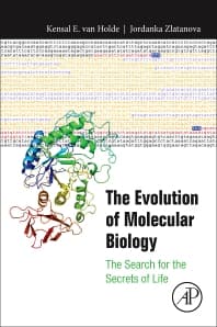 The Evolution of Molecular Biology