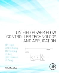 Unified Power Flow Controller Technology and Application - 1st Edition ...