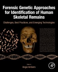 Forensic Genetic Approaches for Identification of Human Skeletal Remains