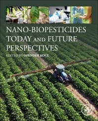 Nano-Biopesticides Today and Future Perspectives