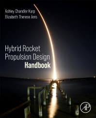 Hybrid Rocket Propulsion Design Handbook