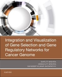 Integration and Visualization of Gene Selection and Gene Regulatory Networks for Cancer Genome