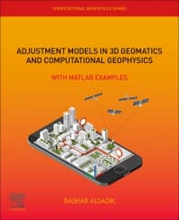 Adjustment Models in 3D Geomatics and Computational Geophysics