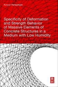 Specificity of Deformation and Strength Behavior of Massive Elements of Concrete Structures in a Medium with Low Humidity