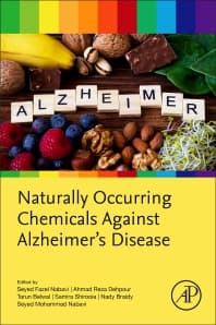 Naturally Occurring Chemicals against Alzheimer’s Disease