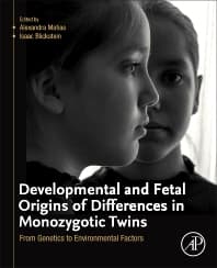 Developmental and Fetal Origins of Differences in Monozygotic Twins