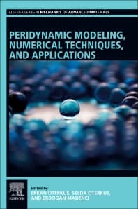 Peridynamic Modeling, Numerical Techniques, and Applications