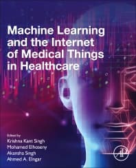 Machine Learning and the Internet of Medical Things in Healthcare