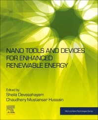 Nano Tools and Devices for Enhanced Renewable Energy