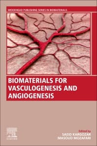 Biomaterials for Vasculogenesis and Angiogenesis