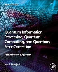 Quantum Information Processing, Quantum Computing, and Quantum Error Correction