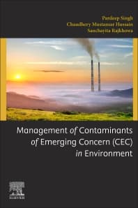 Management of Contaminants of Emerging Concern (CEC) in Environment