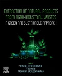 Extraction of Natural Products from Agro-industrial Wastes