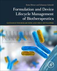 Formulation and Device Lifecycle Management of Biotherapeutics