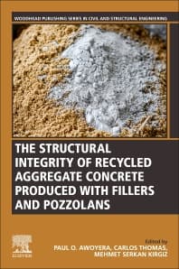 The Structural Integrity of Recycled Aggregate Concrete Produced With Fillers and Pozzolans