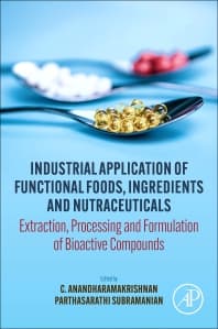 Industrial Application of Functional Foods, Ingredients and Nutraceuticals