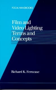 Film and Video Lighting Terms and Concepts