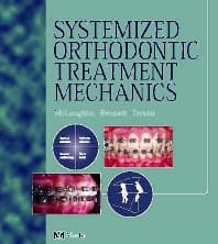 Systemized Orthodontic Treatment Mechanics