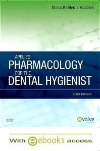 Applied Pharmacology for the Dental Hygienist - Text and E-Book Package