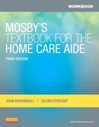 Workbook for Mosby's Textbook for the Home Care Aide