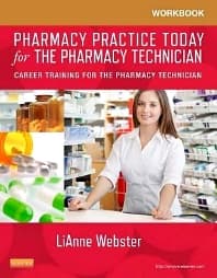 Workbook for Pharmacy Practice Today for the Pharmacy Technician