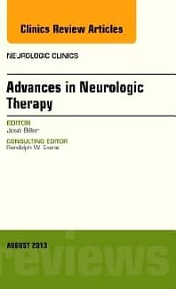 Advances in Neurologic Therapy, An issue of Neurologic Clinics