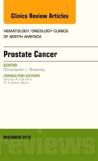 Prostate Cancer, An Issue of Hematology/Oncology Clinics of North America