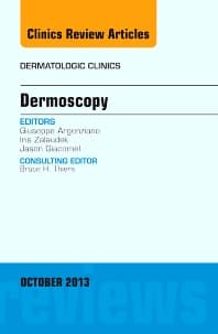 Dermoscopy, an Issue of Dermatologic Clinics