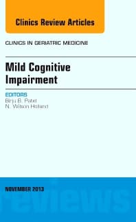 Mild Cognitive Impairment, An Issue of Clinics in Geriatric Medicine