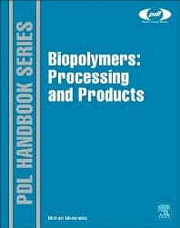 Biopolymers: Processing and Products