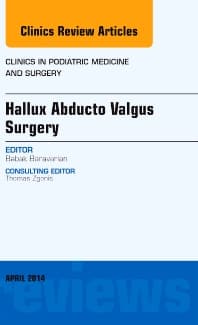 Hallux Abducto Valgus Surgery, An Issue of Clinics in Podiatric Medicine and Surgery