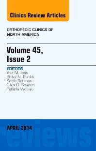 Volume 45, Issue 2, An Issue of Orthopedic Clinics