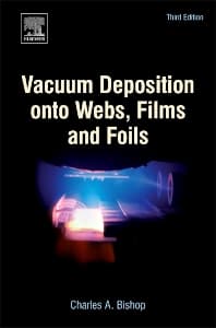 Vacuum Deposition onto Webs, Films and Foils