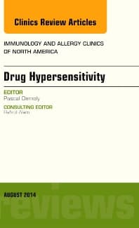 Drug Hypersensitivity, An Issue of Immunology and Allergy Clinics