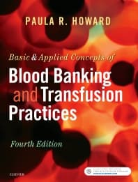 Basic & Applied Concepts of Blood Banking and Transfusion Practices