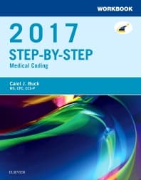 Workbook for Step-by-Step Medical Coding, 2017 Edition